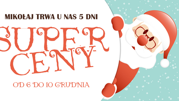MIkołaj trwa u Nas 5 dni
